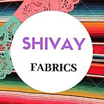 Business logo of SHIVAY FABRICS