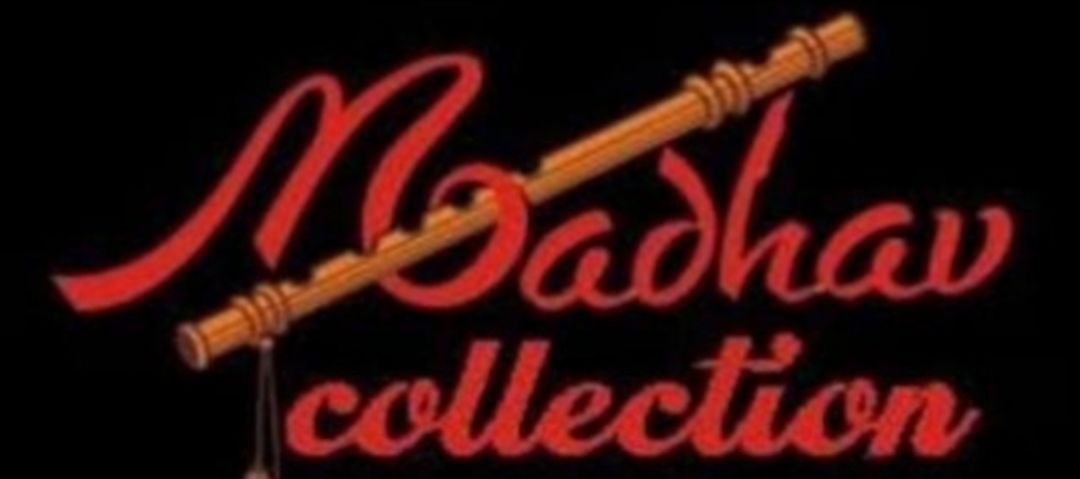 Madhav Collection