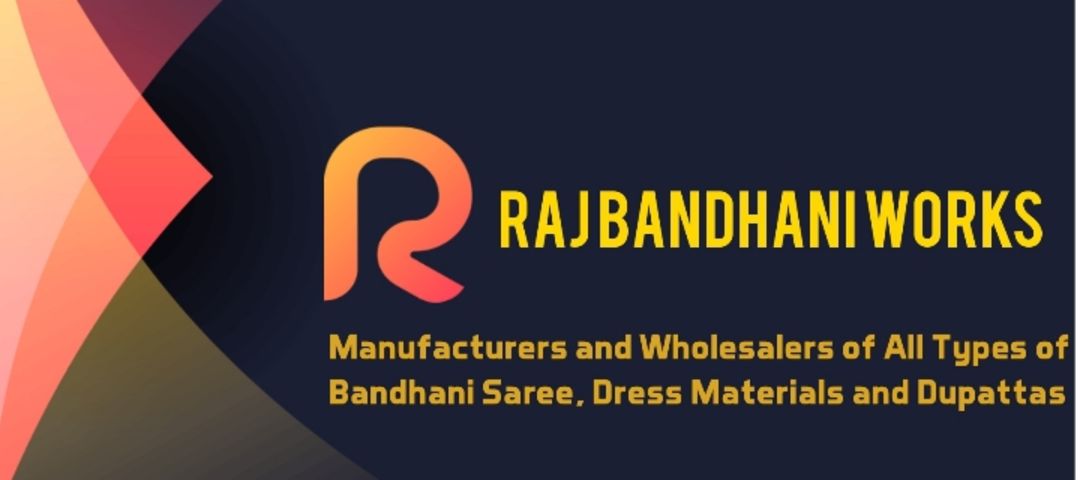 Raj Bandhani Works