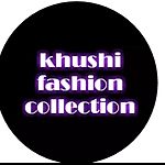 Business logo of khushi fashion collection