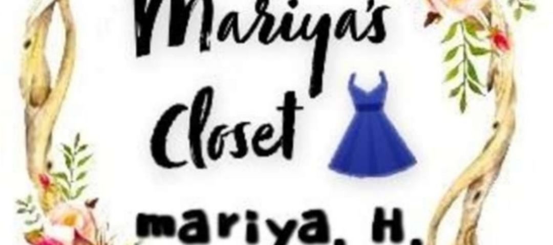 Mariya. H. Closet