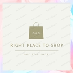 Business logo of Right place to shop