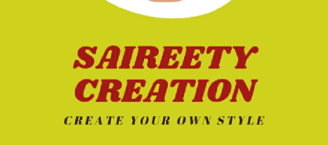 Saireety Creation