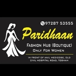 Business logo of Paridhaan fashion hub