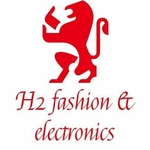 Business logo of H2 fashion & electronics