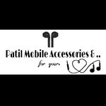 Business logo of Patil Mobile Accessories &