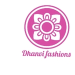 Business logo of Dhanvi fashions