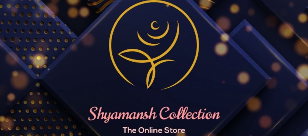 Shyamansh Collection