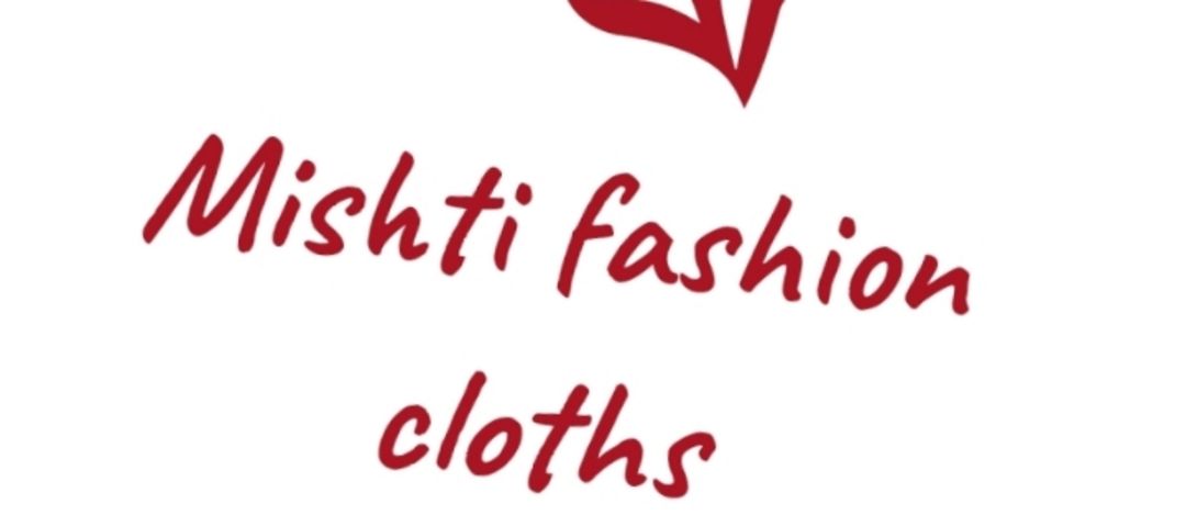 Mishti fashion cloths