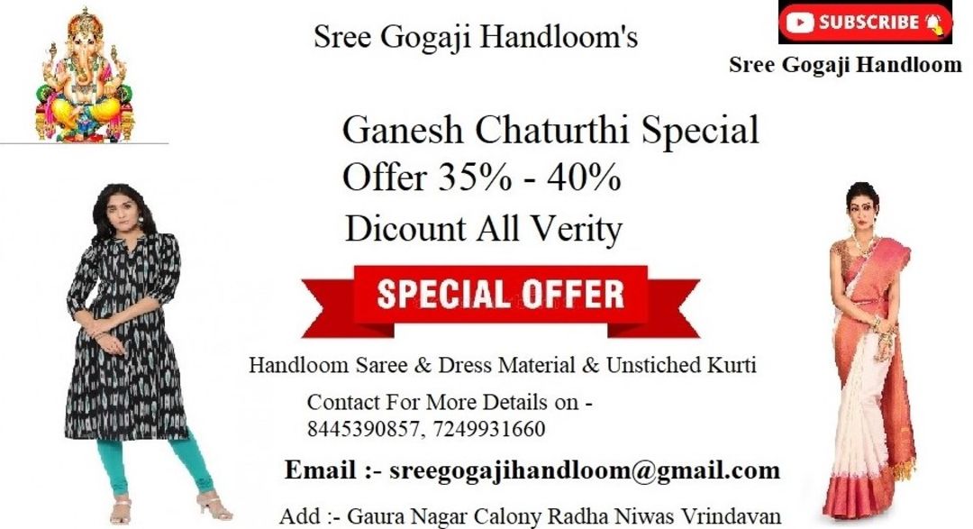 Post image #Sree Gogaji Handloom'sGanesh chaturthi special offers all Resaller and wholesaler 
Contact for more details and enquiry :- 8445390857, 7249931660
What's app link :- https://wa.me/message/UXEJQYNMOL46K1