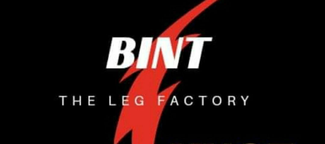 Bint the leg factory
