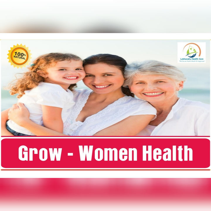 Grow Women Health uploaded by Lubhanshu Health Care on 9/22/2021