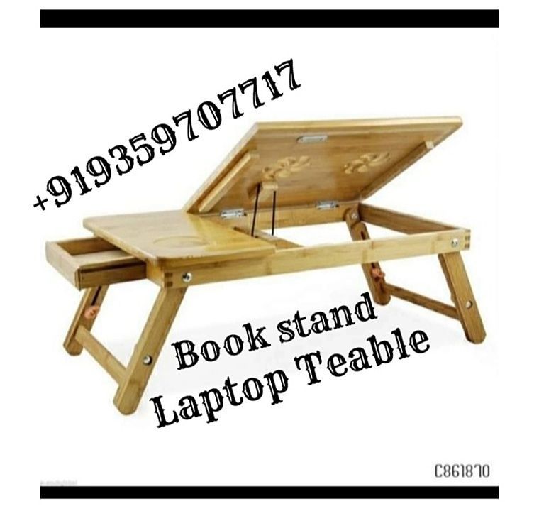 Laptop table
+17 uploaded by business on 9/11/2020