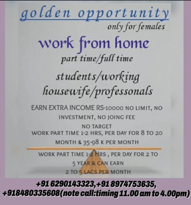 Post image Work from home, requirements for  house wife,students, extra income need(age-18 or 18 se above)