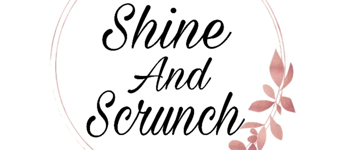 shine and scrunch