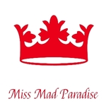 Business logo of Miss Mad Paradise