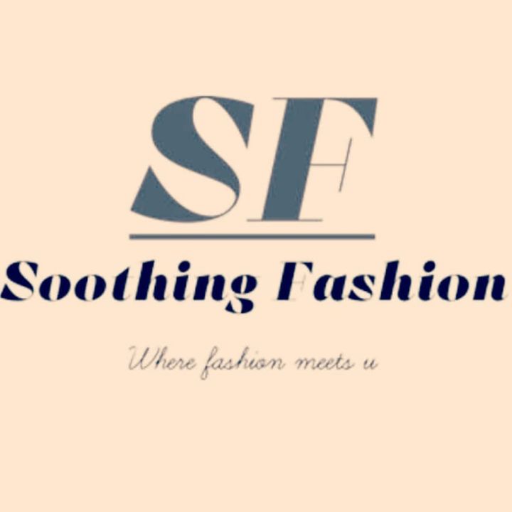 Soothing Fashion , SF