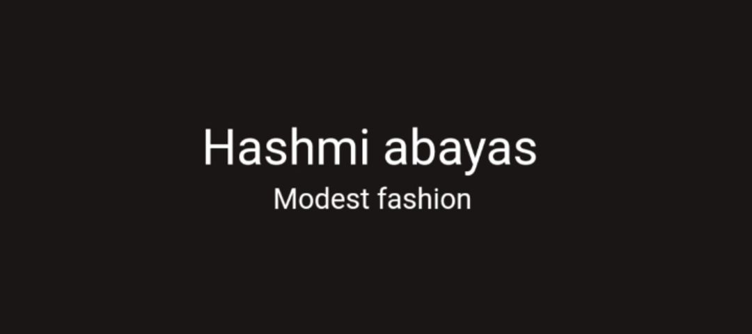 Hashmi abayas
