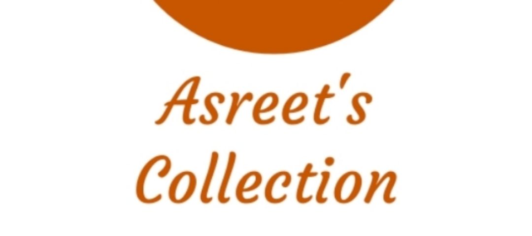 Asreet' Collection