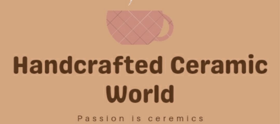Handcrafted Ceramic World
