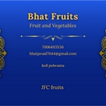 Business logo of Bhat fruits