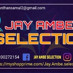 Business logo of Jay Ambe selection