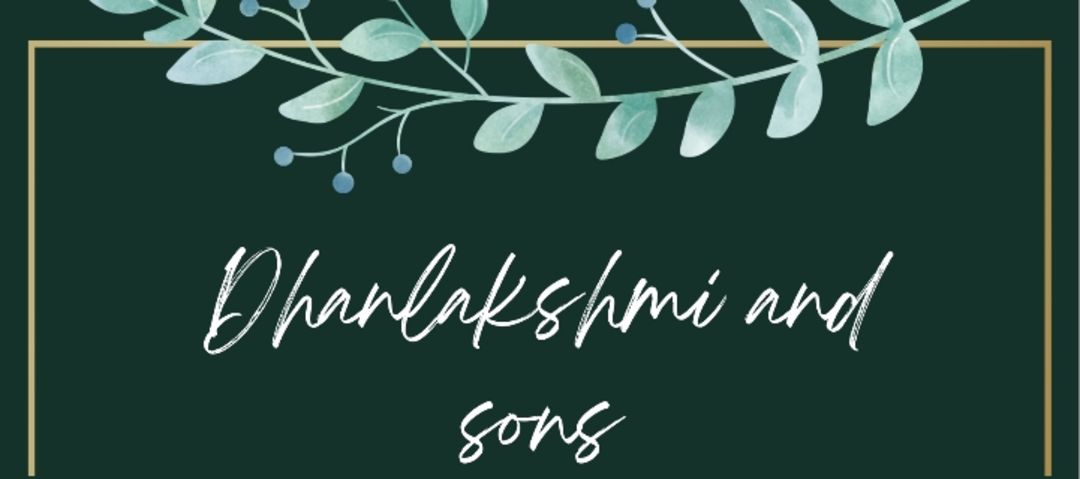 Dhanlakshmi and sons