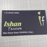 Business logo of Ishan fashion
