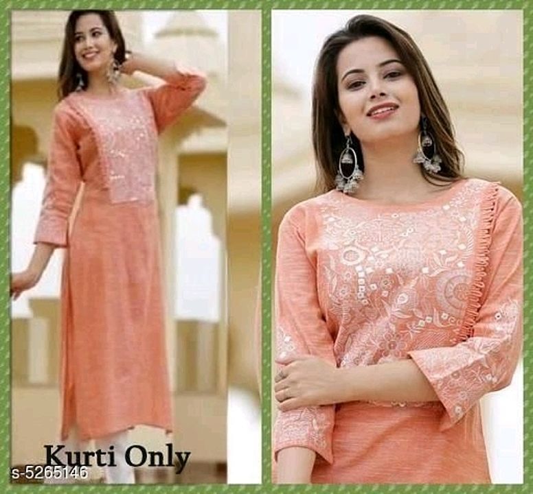 Post image Catalog Name:*Diya Attractive Women Kurtis *
Fabric: South Cotton
Sleeve Length: Three-Quarter Sleeves
Pattern: Embroidered
Combo of: Single
Sizes:
XL (Bust Size: 42 in, Size Length: 42 in) 
L (Bust Size: 40 in, Size Length: 42 in) 
M (Bust Size: 38 in, Size Length: 42 in) 
XXL (Bust Size: 44 in, Size Length: 42 in) 
Color : Variable (Product Dependent)
Dispatch in  20 Days
Designs: 4
 
For more details contact 9638553299