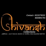 Business logo of Shivansh Collection based out of Thane
