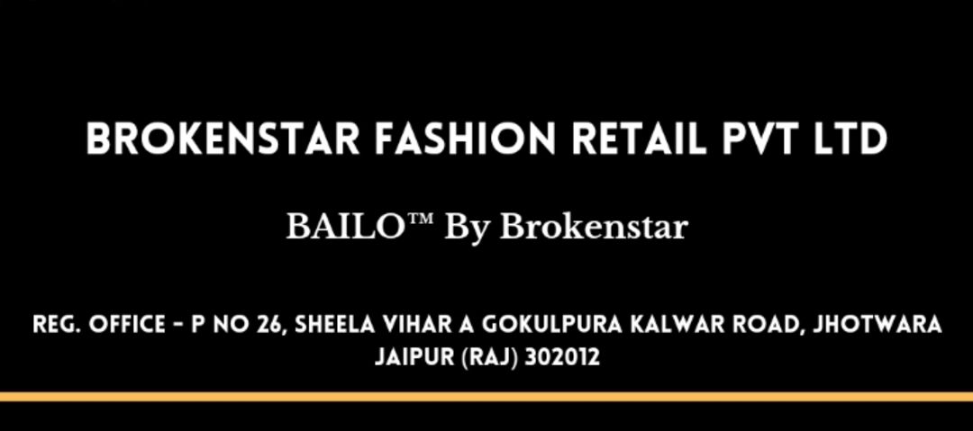 Brokenstar Fashion Retail Pvt Ltd