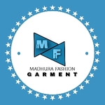 Business logo of MADHURA FASHION, GARMENT