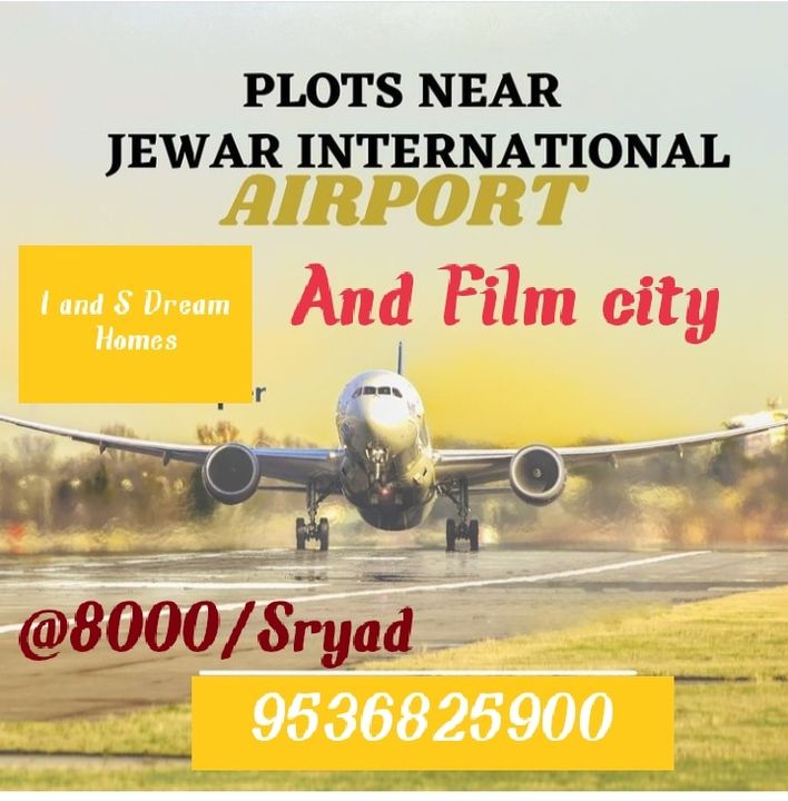 Post image अपने साथ साथ अपने पैसे को भी काम पर लगाओ, invest करो property में
Opportunity for Middle Class investors...Plots available near Noida international airport ( JEWER Airport) Tappal, freehold society with legal documents.
Why should I invest here. Bcz of Airport, Film City, Night safari, cricket stadium, hotels, University, Malls etc.Only @8000/Sryd, for more details- 9536825900
#legal #film #noida #plotsforsale #plotforsell #magicbricks #nobrokerage #99acres #housing #housingmarket2021 #olx #realestate #realestateindia #sulekha #linkedin #realtor