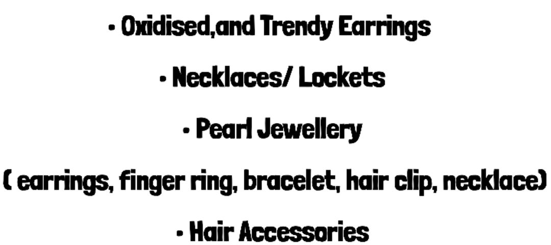Jewellery and hair accessories