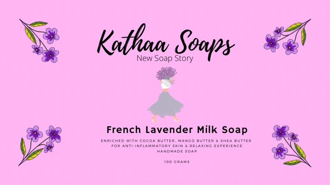 Kathaa French Lavender milk soap uploaded by Blooms Health and Hygiene India on 12/26/2021