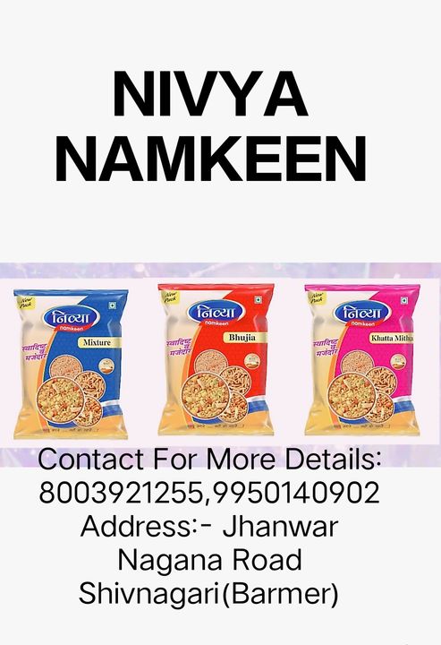 Post image Nivya namkeen urgent distributors ki jarurt he . Contact 8003921256