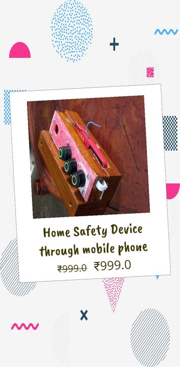 Home safety device through mobile phone  uploaded by Dey's Innovative on 12/31/2021