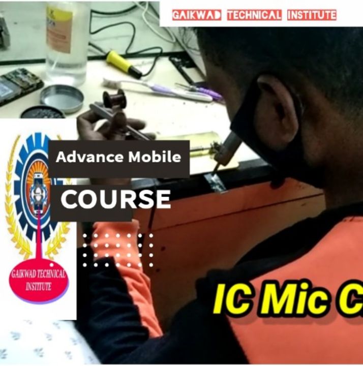Chip level Mobile Repairing Course uploaded by GAIKWAD TECHNICAL INSTITUTE, on 12/31/2021