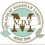 Business logo of Madhav Darshan Fashion
