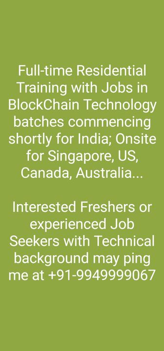Post image Hello Everyone,
We are conducting Training and Recruitment process for Freshers and experience candidate who are looking for job opportunity.
We have clients in India, US, Singapore, Australia, Canada and Malaysia etc.
After completion of training, candidates can work with our company as a regular employees or they can opt for onsite option to work for our clients.
Interested may ping me at +91-9949999067
Thanks &amp; RegardsT Rangaa Rao