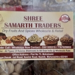 Business logo of Shree Samarth Traders Dry fruits an