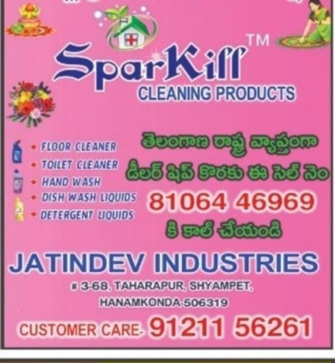 Post image Jatindev industries manufacturing Sparkill ™  Brand cleaning products we need dealer's telangana &amp; Andhrapradesh
