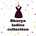 Business logo of Bhavya Ladies Collection 