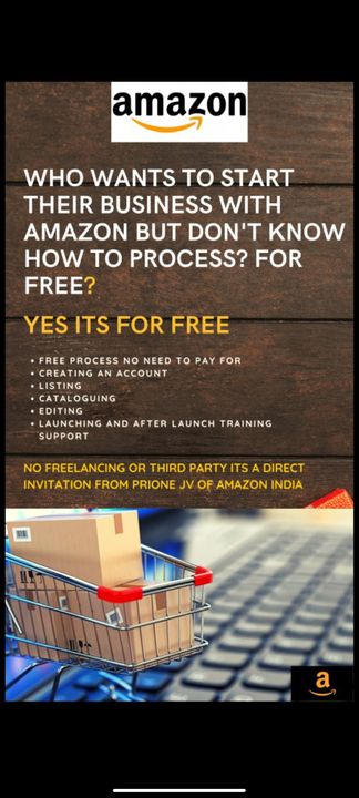 Post image Great Opportunity for All The Wholesaler / Distributor / Retailers / Manufacturers
Looking For High Sale Across India And Want Your Business To Grow Rapidly Join Amazon
Now Sell Your Products On Amazon 
We Help In Every Process Till Your Products Gets Launch
*Free Registration**Free Listing / Cataloguing**Free Pickup Service*

What Things are Required For To Become an Amazon Seller 
1.GST Account (Regular Active)2.Email ID3.Mobile No 
Register Yourself In Just 15 mins
No charges Taken Full Assist will be given ping me those who want to sell on Amazon8850362391 (whatsapp)RegardsRahul