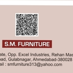 Business logo of S M Furniture Ahmedabad