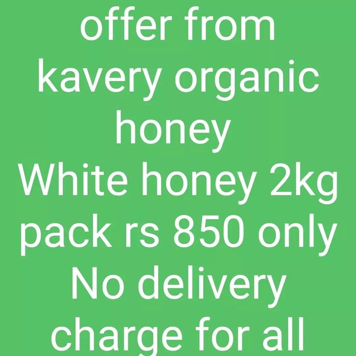 Post image Bundle pack offer from kavery organic honey We deliver pure raw unprocessed organic honey in all India