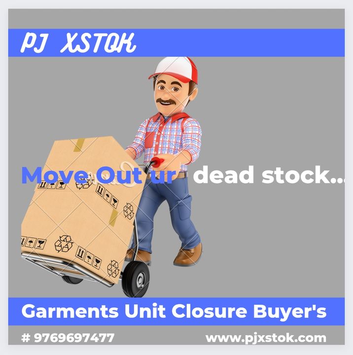 Post image Only Garments Manufacturers Welcomed  🙏
PJ  XSTOKGarments Dead Stock &amp; Unit Closure Buyer's
We buy on ON-THE-SPOT PAYMENT basis.
# 9769697477 / 9324913357