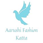 Business logo of Aarushi fashion katta