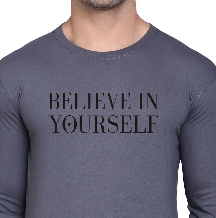 Believe in YourSelf - Premium Quality Poly Cotton T-shirt uploaded by Maitri Enterprise on 3/9/2022