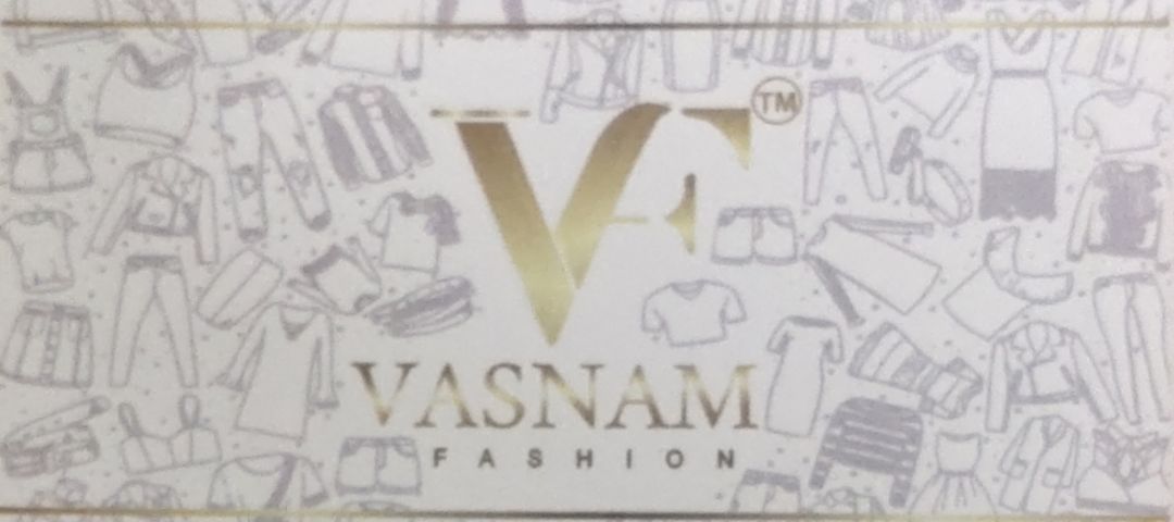Shop Store Images of VASNAM FASHION RETAIL EXPORTS INDIA